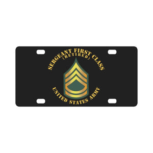 Army - Sergeant First Class - SFC - Retired Classic License Plate