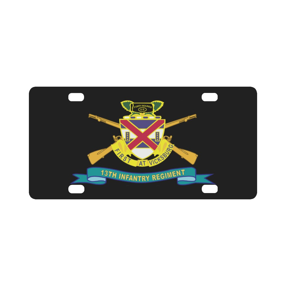 Army - 13th Infantry Regiment - DUI w Br - Ribbon X 300 Classic License Plate