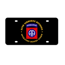 Load image into Gallery viewer, [Made in USA] Custom Aluminum Automotive License Plate 12&quot; x 6&quot; - Army - 82nd Airborne Division - Operation Desert Storm
