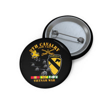 Load image into Gallery viewer, Custom Pin Buttons - Army - 9th Cavalry (Air Cav) - 1st Cav Division w SVC
