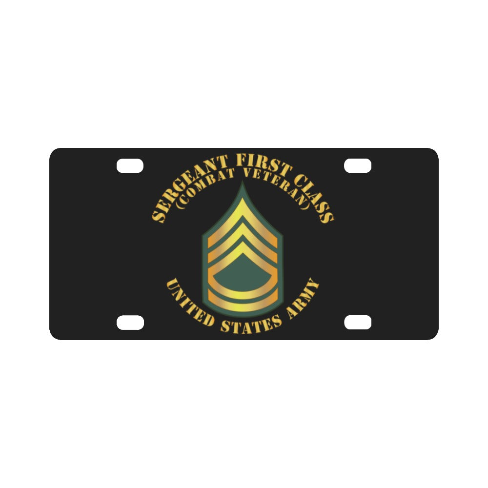 Army - Sergeant First Class - SFC - Combat Veteran Classic License Plate