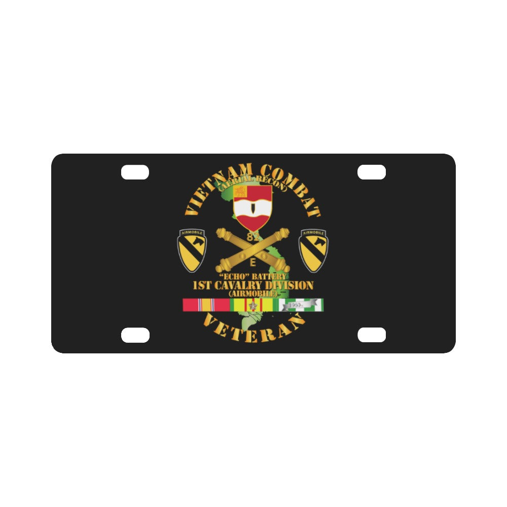 Army - Vietnam Combat Veteran w Echo Btry 82nd Artillery DUI - 1st Cav Div Classic License Plate