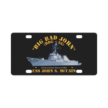 Load image into Gallery viewer, Navy - Destroyer - USS John S McCain - BIG BAD JOHN Classic License Plate
