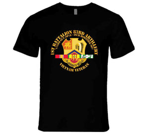 Army - 1st Bn 83rd Artillery - Vietnam Veteran W Svc T Shirt