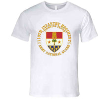 Load image into Gallery viewer, Army - 110th Infantry Regiment - Fighting Tenth - Dui - Arng W Rgt Sep X 300 T Shirt
