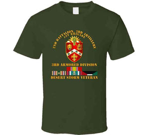 Army - 2nd Bn, 3rd Artillery - 3rd Armored Div - Desert Storm Veteran T Shirt