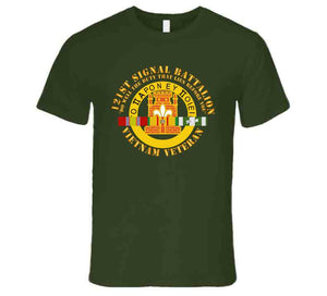 Army - 121st Signal Bn Vet  - Do Well The Duty That Lies Before You -  Vn Svc Ribbon - Mid Rib X 300 T Shirt