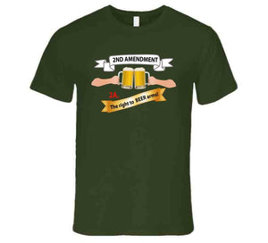 2nd Amendment 2a - The Right To Beer Arms X 300 T Shirt