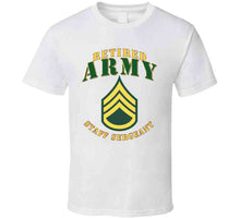 Load image into Gallery viewer, Army -  Staff Sergeant - Retired T Shirt, Premium and Hoodie
