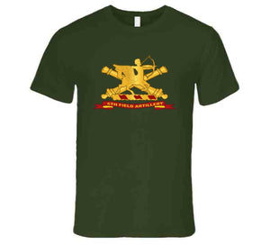 Army - 6th Field Artillery With Branch and Ribbon T Shirt, Premium, and Hoodie