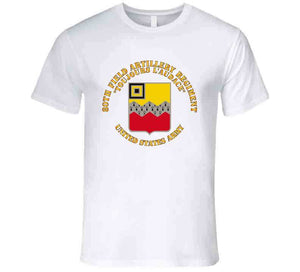 Army - 80th Field Artillery Regiment - Toujours L'audace T Shirt