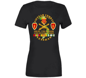 Army - Vietnam Combat Veteran W 6th Bn 77th Artillery Dui -25th Infantry Div T Shirt