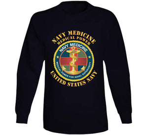 Navy Medicine - Medical Power For Naval Superiority X 300 T Shirt