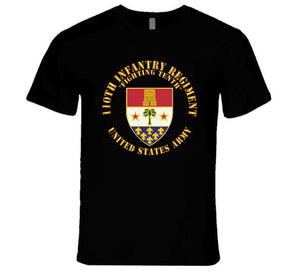 Army - 110th Infantry Regiment - Fighting Tenth - Dui X 300 T Shirt