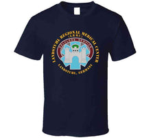 Load image into Gallery viewer, Army - Landstuhl Regional Medical Center - Landstuhl Germany T Shirt
