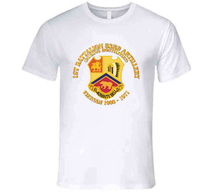 Army - 1st Bn 83rd Artillery - Vietnam 1966 - 1971 T Shirt