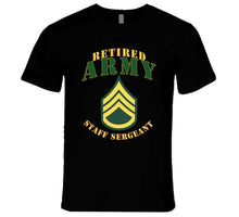 Load image into Gallery viewer, Army -  Staff Sergeant - Retired T Shirt, Premium and Hoodie
