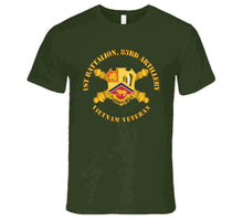 Load image into Gallery viewer, Army - 1st Bn 83rd Artillery - Vietnam Vet W Dui W Branch T Shirt
