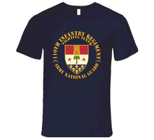 Load image into Gallery viewer, Army - 110th Infantry Regiment - Fighting Tenth - Dui - Arng W Rgt Sep X 300 T Shirt
