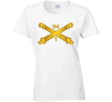 Load image into Gallery viewer, Army - 1st Bn, 94th Field Artillery Regiment - Arty Br Wo Txt Ladies T Shirt
