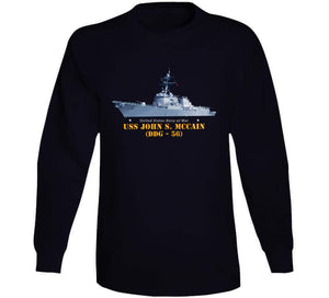 Navy - Destroyer - Uss John S Mccain -  Ship On Top Txt T Shirt