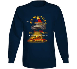 Army - Cold War Vet -  2nd Armored Division  - Garlstedt, Germany - M60a1 Tank  - Hell On Wheels W Fire X 300 Long Sleeve T Shirt