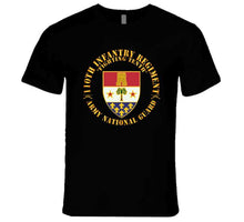 Load image into Gallery viewer, Army - 110th Infantry Regiment - Fighting Tenth - Dui - Arng W Rgt Sep X 300 T Shirt
