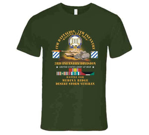 Army - 4th Battalion, 7th Infantry - 3rd Id - Battle Medina Ridge W M1 - M2 - Desert Storm Veteran X 300 T Shirt