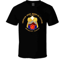 Load image into Gallery viewer, Army - Tripler Army Medical Center - Honolulu, Hawaii T Shirt
