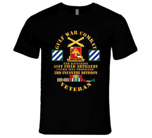 Army - Gulf War Combat Vet W 6th Bn 41st Arty - 3rd Id X 300 T Shirt