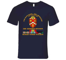 Load image into Gallery viewer, Army - 2nd Bn, 3rd Artillery - 3rd Armored Div - Desert Storm Veteran T Shirt
