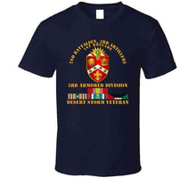 Load image into Gallery viewer, Army - 2nd Bn, 3rd Artillery - 3rd Armored Div - Desert Storm Veteran T Shirt
