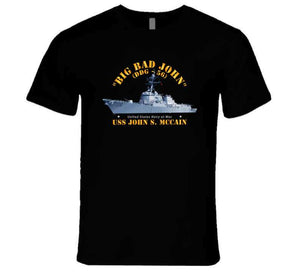 Navy - Destroyer - Uss John S Mccain - Big Bad John T Shirt