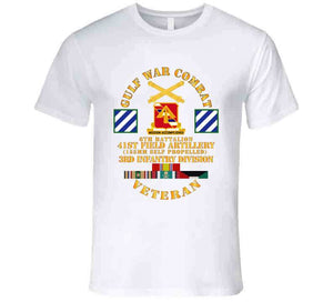 Army - Gulf War Combat Vet W 6th Bn 41st Arty - 3rd Id X 300 T Shirt