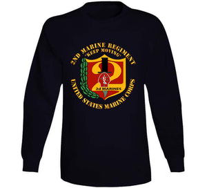 Usmc - 2nd Marine Regiment - Keep Moving T Shirt