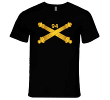 Load image into Gallery viewer, Army - 94th Field Artillery Regiment - Arty Br Wo Txt T Shirt
