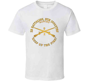 Army - 2nd Bn 9th Infantry Regiment - Keep Up The Fire W In Branch X 300 T Shirt