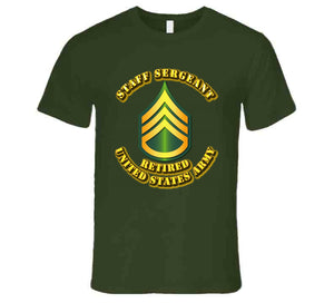 Staff Sergeant - E6 - w Text - Retired T Shirt