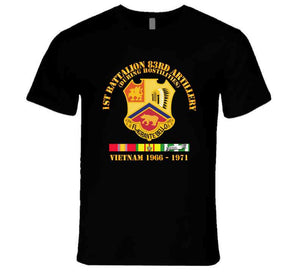 Army - 1st Bn 83rd Artillery - Vietnam 1966 - 1971 W Vn Svc T Shirt