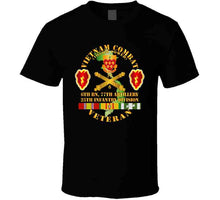 Load image into Gallery viewer, Army - Vietnam Combat Veteran W 6th Bn 77th Artillery Dui -25th Infantry Div Long Sleeve T Shirt
