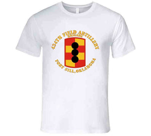 Army - 434th Field Artillery Brigade W Ssi - Fort Sill Ok T Shirt