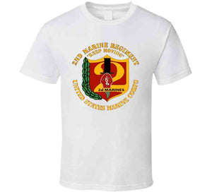 Usmc - 2nd Marine Regiment - Keep Moving T Shirt