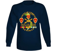 Load image into Gallery viewer, Army - Vietnam Combat Veteran W 6th Bn 77th Artillery Dui -25th Infantry Div Long Sleeve T Shirt
