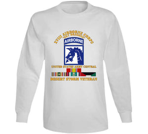 Army - Xviii Airborne Corps - Us Army Central - Desert Storm Veteran T Shirt