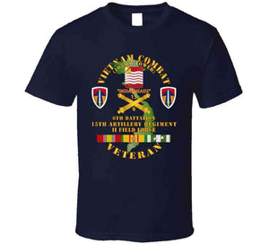 Army - Vietnam Combat Vet - 6th Bn 15th Artillery - I I Field Force W105mm T Shirt