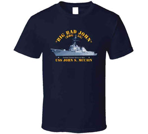 Navy - Destroyer - Uss John S Mccain - Big Bad John T Shirt