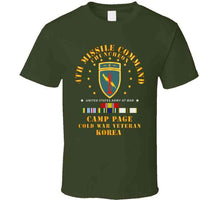 Load image into Gallery viewer, Army - 4th Missile Command - Camp Page - Chuncheon, Korea - Cold War Veteran X 300 T Shirt
