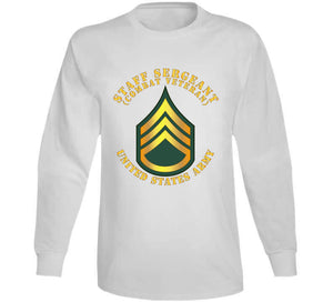 Army - Staff Sergeant - Ssg - Combat Veteran T Shirt