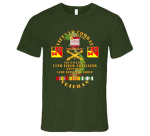 Army - Vietnam Combat Vet - 6th Bn 15th Artillery - 54th Artillery Group W105mm T Shirt