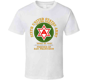 Army - 6th United States Army (Presidio of San Francisco) - T Shirt, Premium, Long sleeve and Hoodie